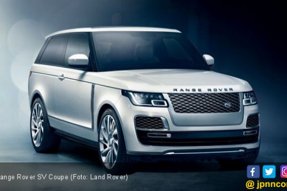 Range Rover SV Coupe Tampil Spesial Hanya 999 Unit di Dunia - JPNN.COM