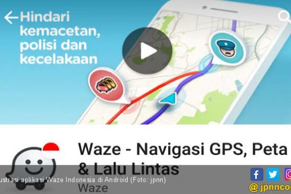Waze dan Google Maps Bisa Dipakai Hindari Jalur Ganjil Genap - JPNN.COM
