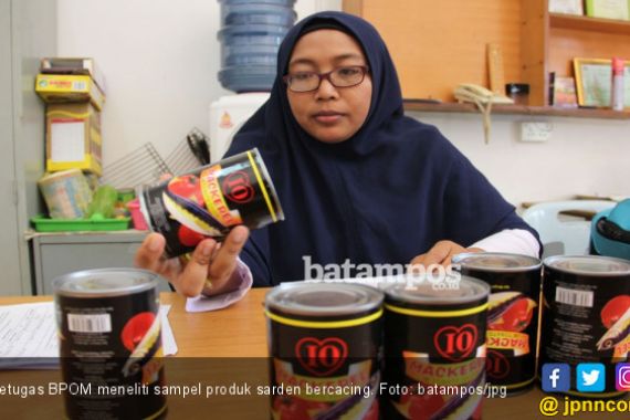 BPOM Sumut Tarik 4 Ribu Kaleng Sarden Bercacing - JPNN.COM