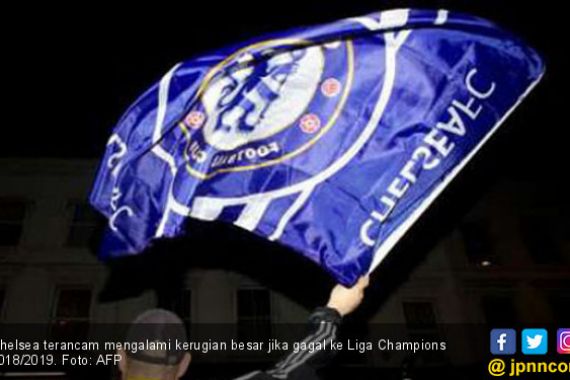Gagal ke Liga Champions, Chelsea Rugi Rp 580 Miliar - JPNN.COM