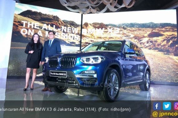 Harga All New BMW X3 Rakitan Lokal Semiliar Lebih - JPNN.COM