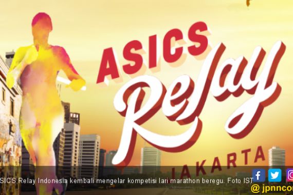 Buruan Daftar, ASICS Relay Indonesia Kembali Digelar - JPNN.COM