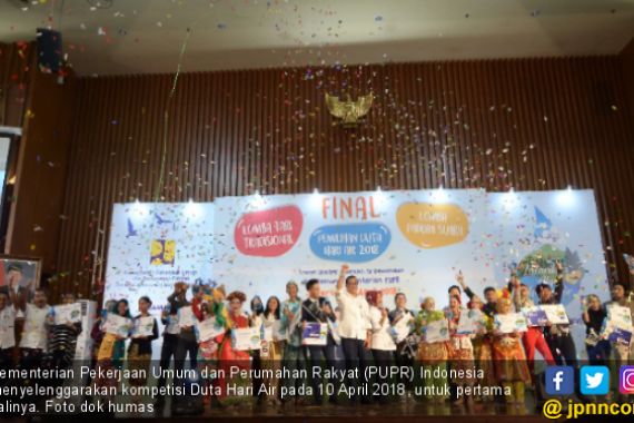 Perdana, Kementerian PUPR Gelar Kompetisi Duta Hari Air 2018 - JPNN.COM