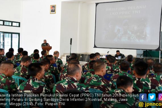 150 Prajurit TNI Ikut Briefing Pelaku PPRC TNI Tahun 2018 - JPNN.COM