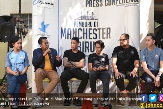 Kisah Nyata Jurnalis Indonesia di Manchester City Difilmkan - JPNN.COM