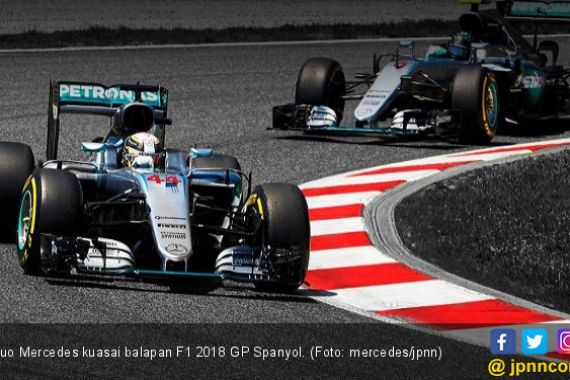 Duo Mercedes Mutlak Kuasai F1 2018 GP Spanyol - JPNN.COM