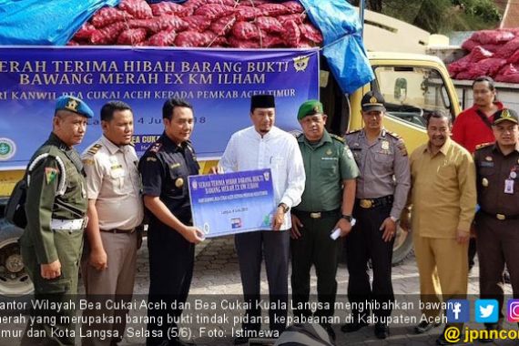 Kanwil Bea Cukai Aceh Hibahkan 25,4 Ton Bawang Merah - JPNN.COM