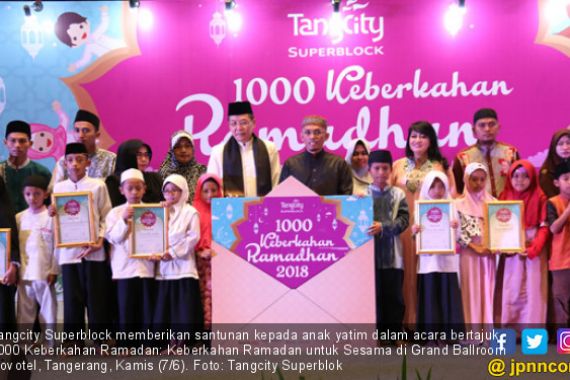 1000 Keberkahan Ramadan Tangcity Superblock untuk Anak Yatim - JPNN.COM