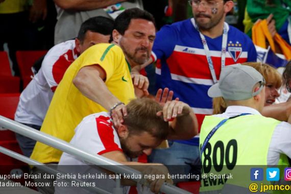 Foto-Foto Kerusuhan Fan Serbia vs Brasil, Oh! Ada Wanita - JPNN.COM
