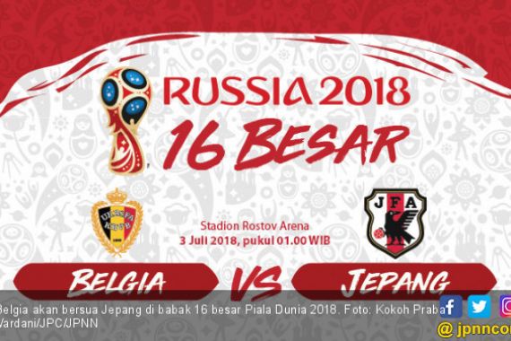 Prediksi Belgia vs Jepang pada 16 Besar Piala Dunia 2018 - JPNN.COM
