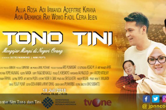Yuk Nonton Film Tono Tini: Mengejar Mimpi di Negeri Orang - JPNN.COM