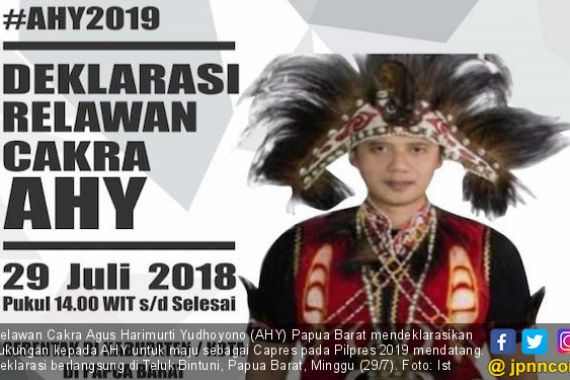 Relawan Cakra Papua Barat Dukung AHY Maju Capres 2019 - JPNN.COM