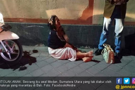 Datang ke Bali, Ibu dari Medan Ini Tak Diakui Anak Sendiri - JPNN.COM