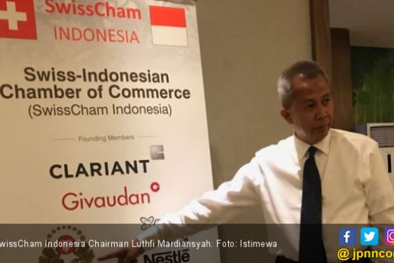 Sudah 47 Perusahaan Gabung SwissCham Indonesia - JPNN.COM