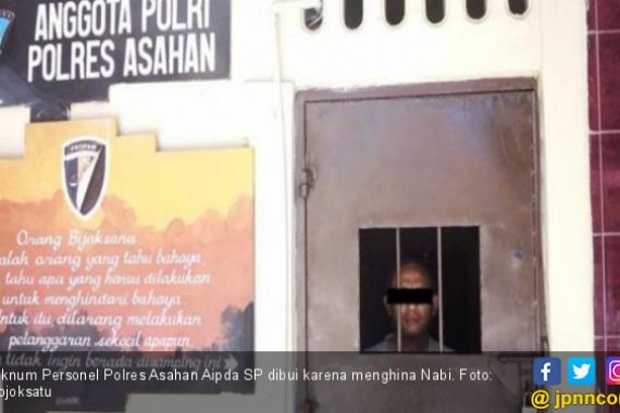 Hina Nabi Muhammad SAW di Medsos, Aipda SP Langsung Ditahan - JPNN.COM