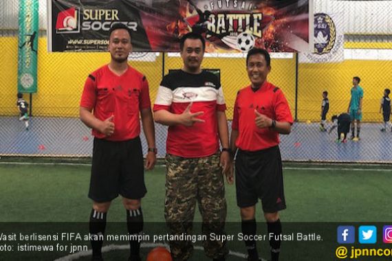Wasit Berlisensi FIFA Pimpin Super Soccer Futsal Battle 2018 - JPNN.COM