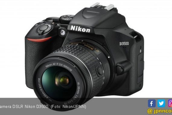 Apa Saja Keunggulan DSLR Nikon D3500 - JPNN.COM