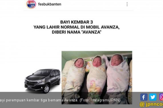 Viral Bayi Kembar 3 Bernama Avanza, Deg-degan Baca Ceritanya - JPNN.COM