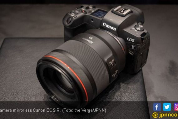 Canon Kenalkan Kamera Mirrorless Terbaru EOS R - JPNN.COM