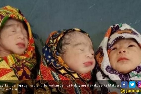 Korban Gempa Sigi Dikaruniai Bayi Kembar Tiga di Makassar - JPNN.COM