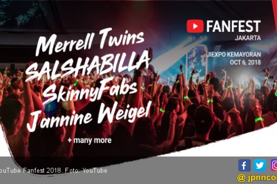 YouTube Fanfest 2018 Sediakan 500 Tiket Tambahan - JPNN.COM