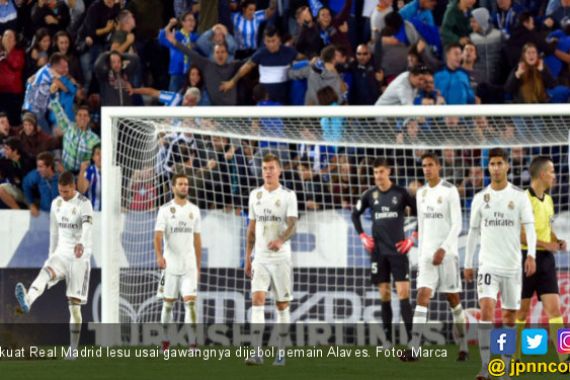 Dipukul Alaves, Real Madrid Sudah 6 Jam 49 Menit Tanpa Gol - JPNN.COM