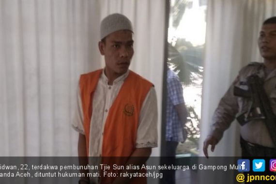 Terdakwa Pembunuhan Sekeluarga di Aceh Dituntut Hukuman Mati - JPNN.COM