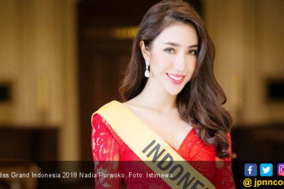 Nadia Purwoko Optimistis Raih Gelar Miss Grand International - JPNN.COM