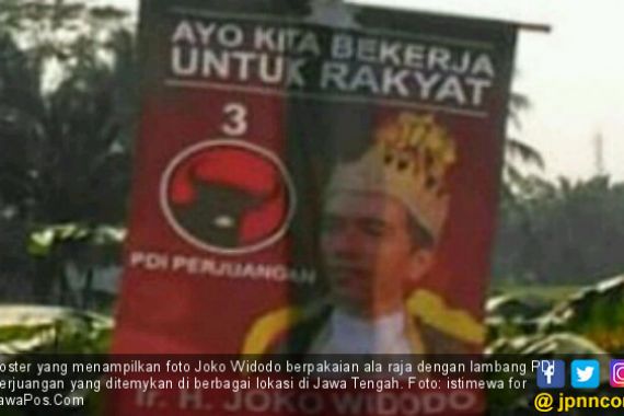 Poster Raja Jawa Bisa Berdampak Positif bagi Jokowi - JPNN.COM