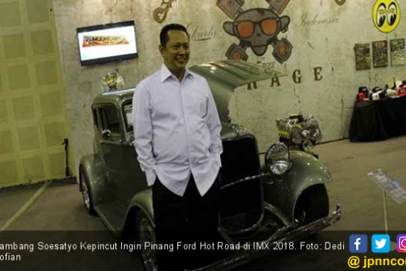 Bambang Soesatyo Kepincut Ingin Pinang Ford Hot Road - JPNN.COM