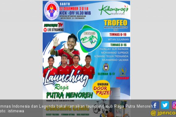 Launching Klub Raga Putra Menoreh Bersama Timnas dan Legenda - JPNN.COM