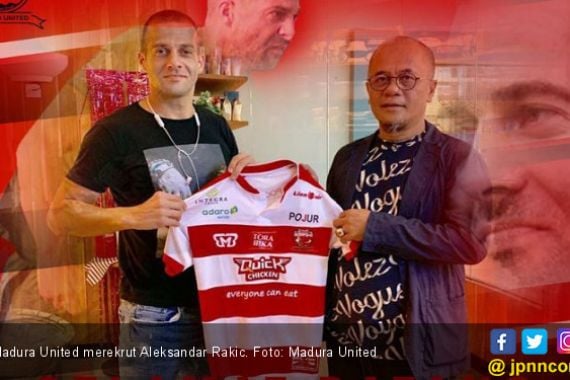 Gaet Rakic, Madura United Jadi Los Galacticos Indonesia - JPNN.COM