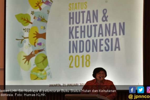 KLHK Luncurkan Buku Status Hutan dan Kehutanan Indonesia - JPNN.COM