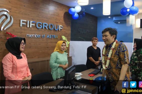 Genjot Capaian di 2019, FIF Buka Cabang Baru di Bandung - JPNN.COM