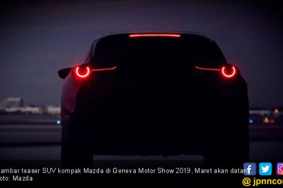 Godaan Bintang Baru Mazda di Geneva Motor Show 2019 - JPNN.COM