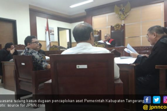 4 Saksi Ungkap Terdakwa Pencaplok Aset Pemkab Tangerang Tak Berizin - JPNN.COM