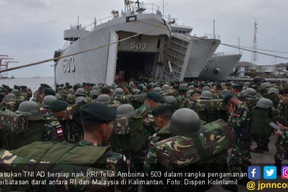 Pasukan TNI AD Sudah Bergerak ke Perbatasan RI - Malaysia, Hati-hati! - JPNN.COM