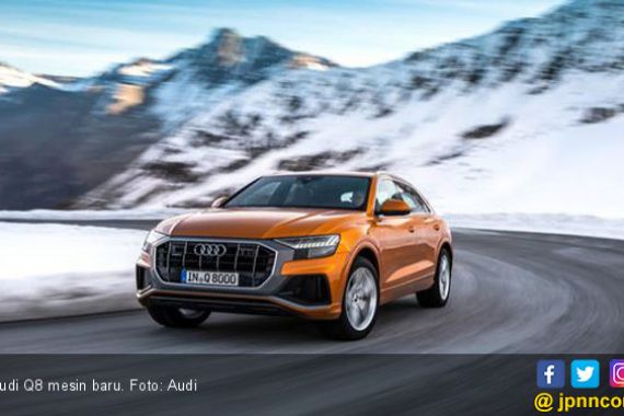 Mesin Baru Audi Q8 Siap Diadu - JPNN.COM