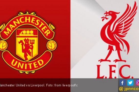 Prediksi Skor Manchester United vs Liverpool dari Para Ahli - JPNN.COM
