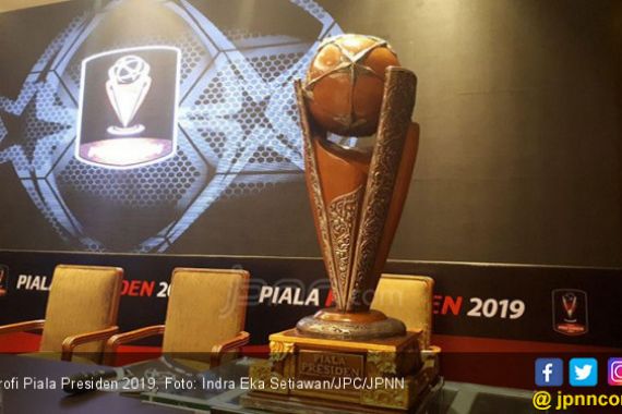 Jadwal Lengkap Siaran Langsung 8 Besar Piala Presiden 2019 - JPNN.COM
