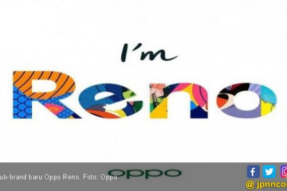 Oppo Reno Pasti Hadir ke Indonesia, Tanpa Menyunat Spesifikasi - JPNN.COM