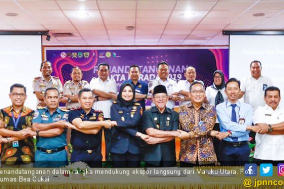 Dukung Ekspor Langsung dari Malut, Bea Cukai Inisiasi Penandatanganan Pakta Parada 2019 - JPNN.COM