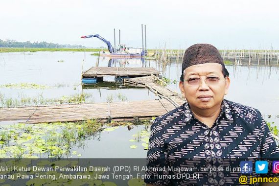 Akhmad Muqowam: Pemerintah Kurang Sosialisasi Program Optimalisasi Danau Rawa Pening - JPNN.COM