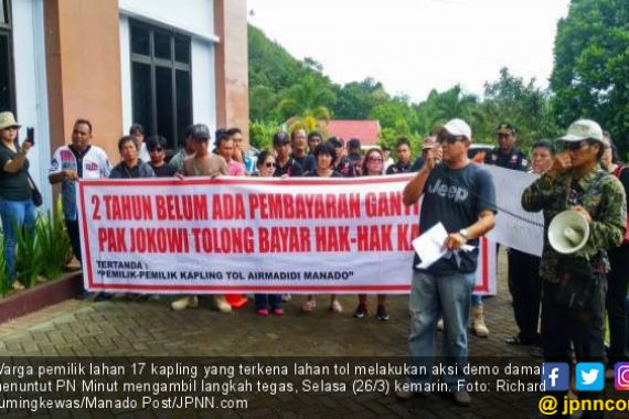 Warga Pemilik Lahan di Jalan Tol Berdemo di Pengadilan, Nih Alasannya - JPNN.COM