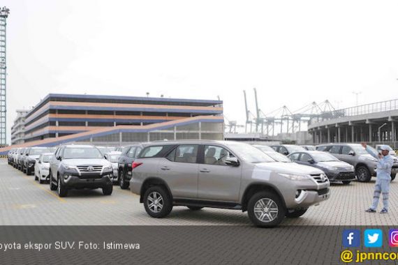 Kuartal I 2019, Ekspor Toyota Masih Moncer Berkat Fortuner - JPNN.COM