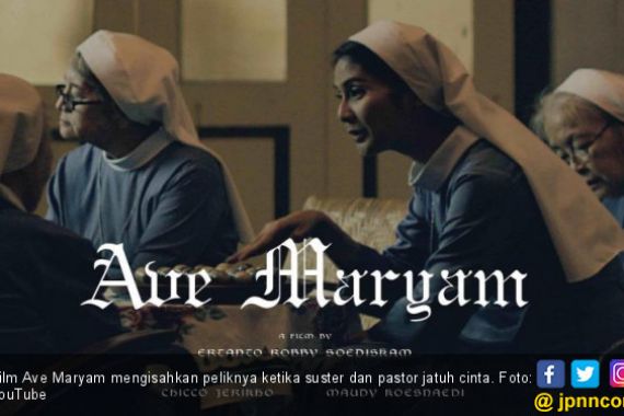 Ave Maryam, Cinta di Antara Tanggung Jawab Hidup Selibat - JPNN.COM