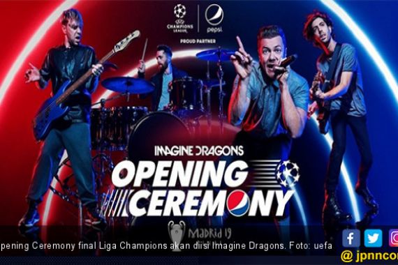 Imagine Dragons Bakal Tampil di Upacara Final Liga Champions - JPNN.COM