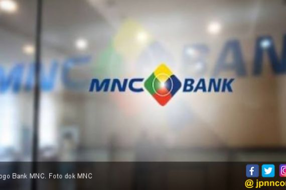 2019, PT Bank MNC Internasional Targetkan Penyaluran Kredit Sebesar Rp1 Triliun - JPNN.COM