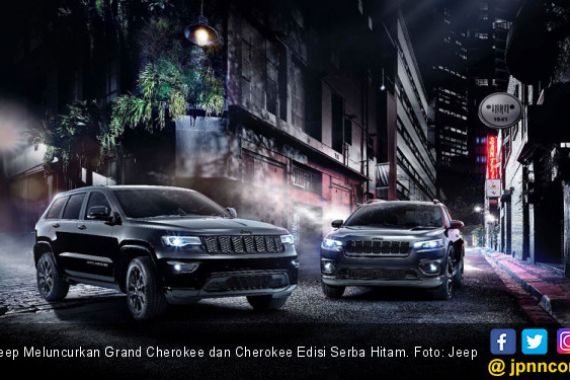 Jeep Meluncurkan Grand Cherokee dan Cherokee Edisi Serba Hitam - JPNN.COM