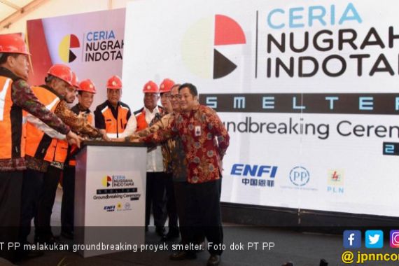 Groundbreaking Proyek Smelter, Kontrak Baru PT PP Capai Rp10,57 Triliun - JPNN.COM